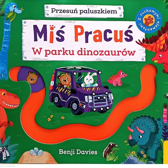 Miś Pracuś W parku dinozaurów