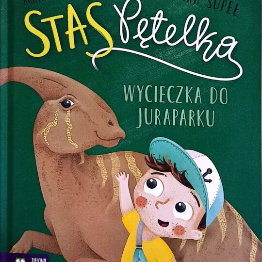 Staś Pętelka Wycieczka do Juraparku