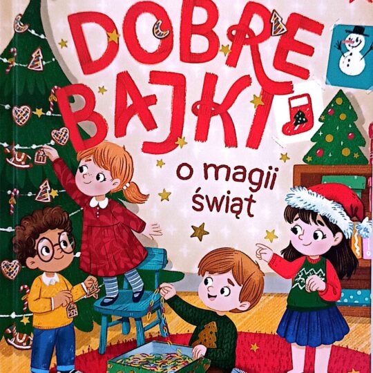 Dobre bajki O magii świąt